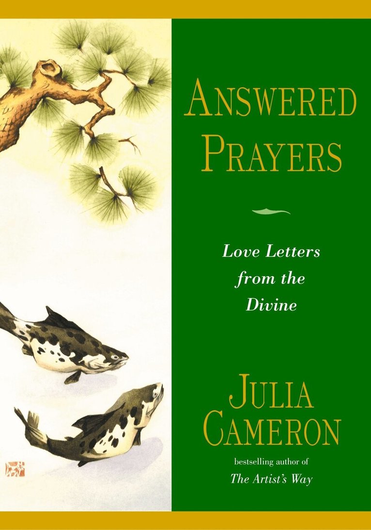 Julia Cameron - Answered Prayers: Love Letters from the Divine, Häftad