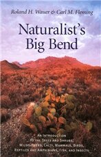 Roland H. Wauer, Carl M. Fleming - Naturalist's Big Bend, Häftad. Tillgänglighet: Lägg i varukorg