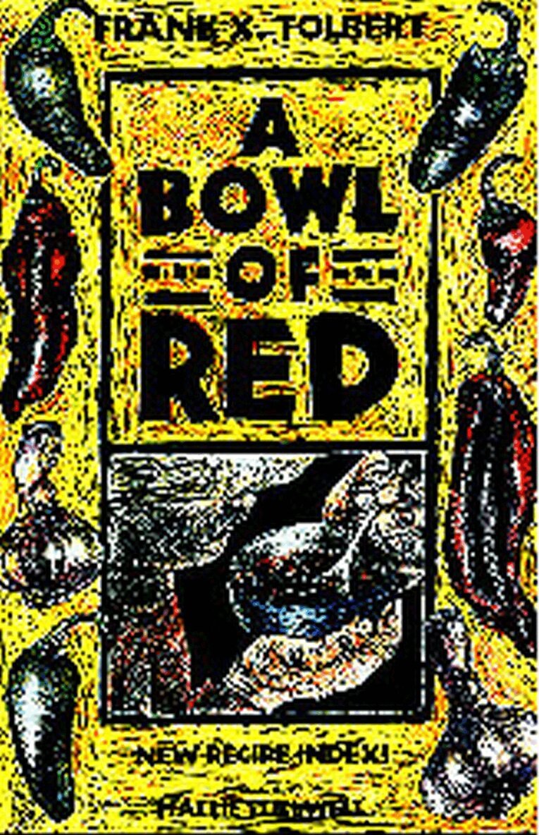 Frank X. Tolbert - Bowl of Red, Häftad
