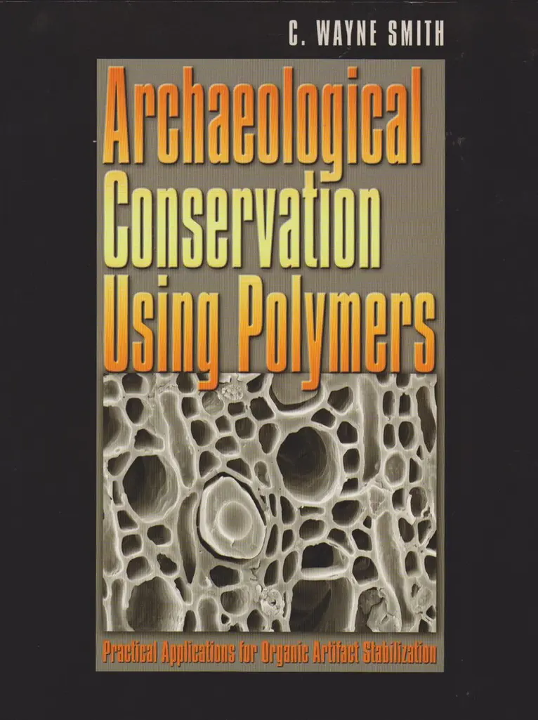 C.Wayne Smith - Archaeological Conservation Using Polymers, Häftad. Tillgänglighet: Tillfälligt slut