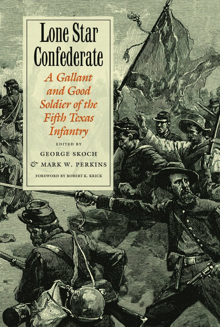 Robert Campbell, George Skoch, Mark W. Perkins, Mark W Perkins - Lone Star Confederate, Inbunden. Tillgänglighet: Tillfälligt slut