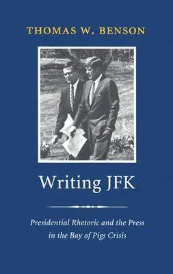 Thomas W. Benson - Writing JFK, Häftad. Tillgänglighet: Tillfälligt slut