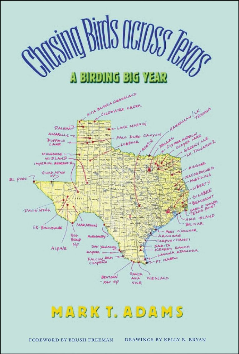 Mark T. Adams - Chasing Birds Across Texas, Häftad. Tillgänglighet: Tillfälligt slut