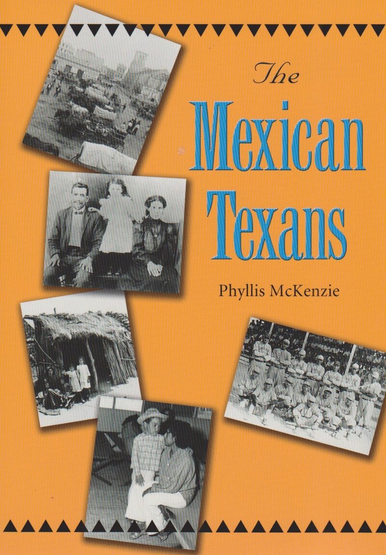 Phyllis McKenzie - Mexican Texans, Häftad
