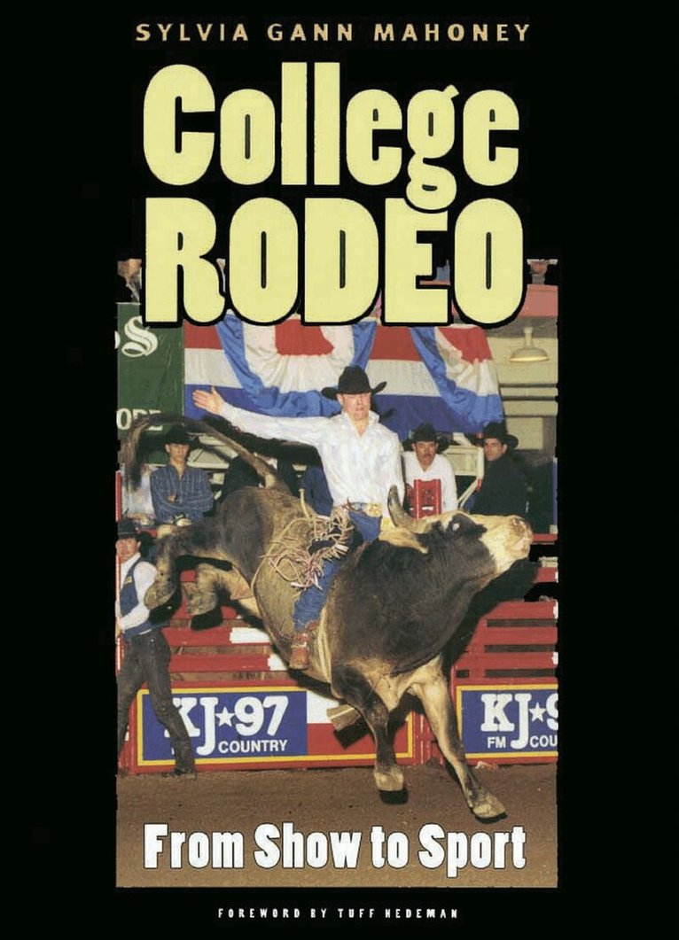 Sylvia Gann Mahoney - College Rodeo, Inbunden. Tillgänglighet: Tillfälligt slut