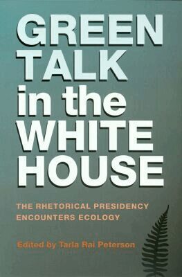 Tarla Rai Peterson - Green Talk in the White House, Inbunden. Tillgänglighet: Tillfälligt slut