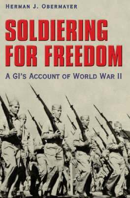 Herman J. Obermayer - Soldiering for Freedom, Inbunden. Tillgänglighet: Tillfälligt slut