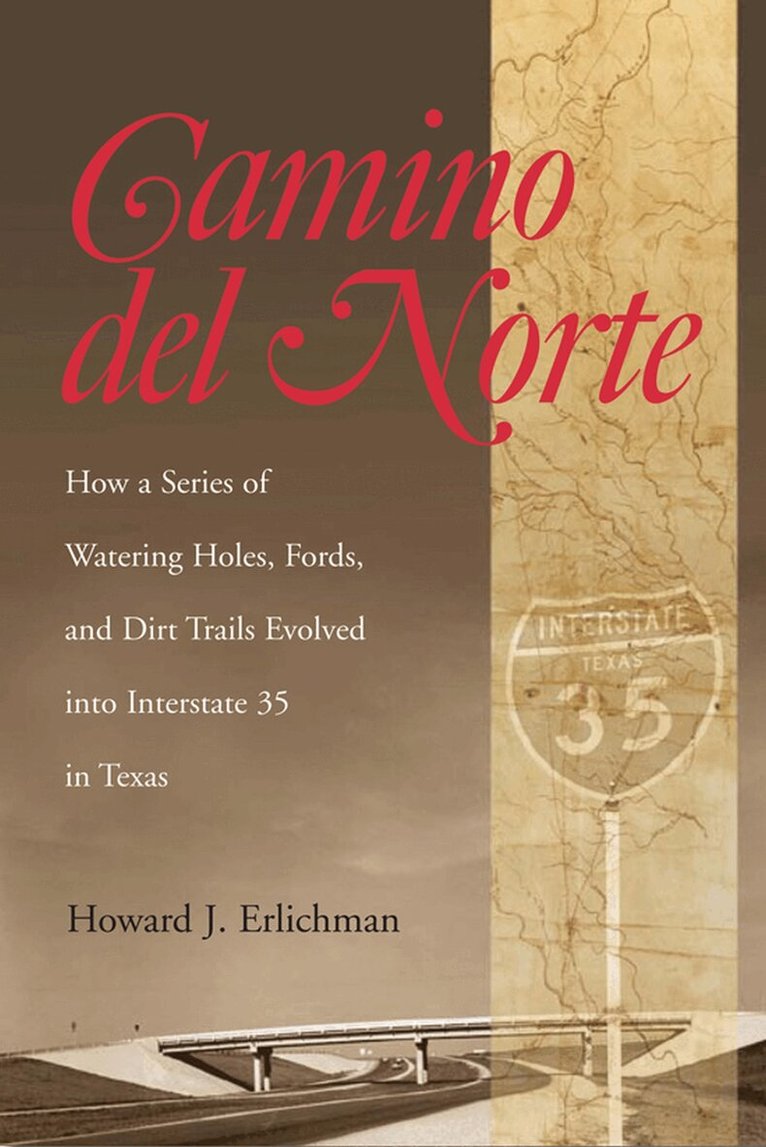 Howard J. Erlichman - Camino Del Norte, Inbunden. Tillgänglighet: Tillfälligt slut