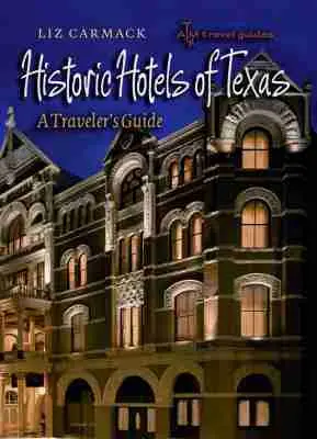 Liz Carmack - Historic Hotels of Texas, Häftad. Tillgänglighet: Tillfälligt slut