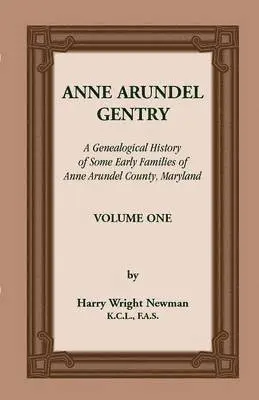 Harry Wright Newman - Anne Arundel Gentry, Häftad. Tillgänglighet: Lägg i varukorg
