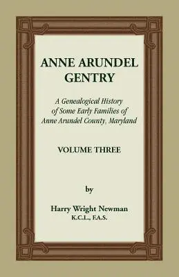 Harry Wright Newman - Anne Arundel Gentry, Häftad. Tillgänglighet: Lägg i varukorg
