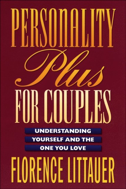 Florence Littauer - Personality Plus for Couples, E-bok