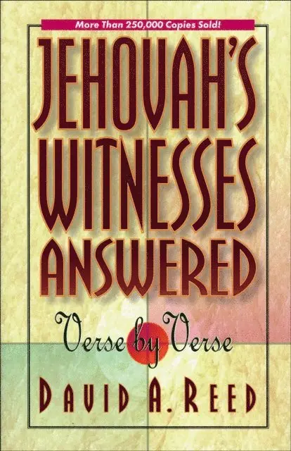 David A. Reed - Jehovah's Witnesses Answered Verse by Verse, E-bok. Tillgänglighet: Lägg i varukorg