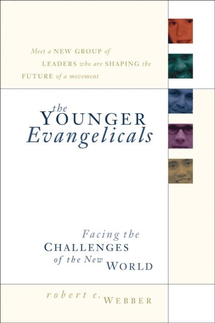 Robert E. Webber - Younger Evangelicals, E-bok