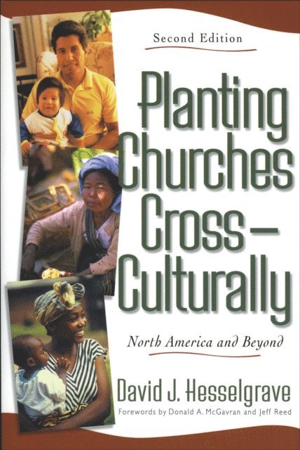 David J. Hesselgrave - Planting Churches Cross-Culturally, E-bok