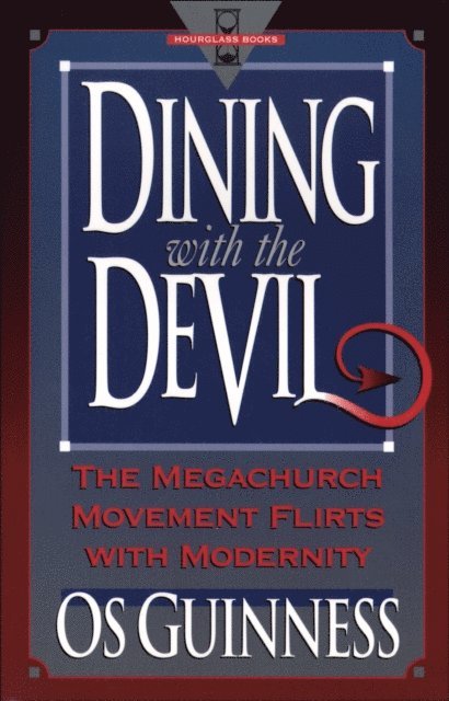 Os Guinness - Dining with the Devil, E-bok
