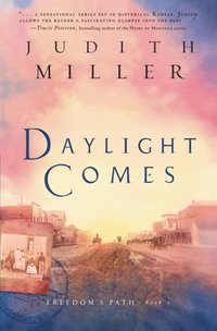 Daylight Comes (Freedom's Path Book #3)