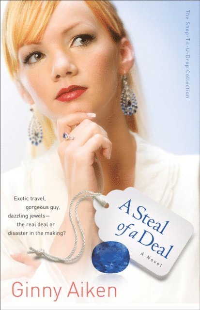Ginny Aiken - Steal of a Deal (The Shop-Til-U-Drop Collection Book #2), E-bok