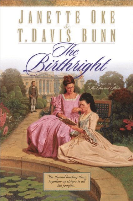 T. Davis Bunn, Janette Oke - Birthright (Song of Acadia Book #3), E-bok