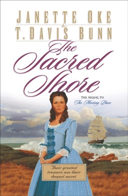 T. Davis Bunn, Janette Oke - Sacred Shore (Song of Acadia Book #2), E-bok