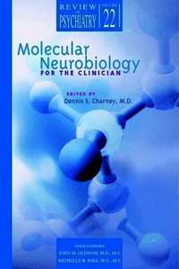 Molecular Neurobiology for the Clinician