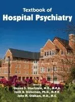 Steven S. Sharfstein, Faith B. Dickerson - Textbook of Hospital Psychiatry, Inbunden. Tillgänglighet: Lägg i varukorg