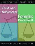 Principles and Practice of Child and Adolescent Forensic Mental Health