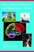 Successful Cognitive and Emotional Aging