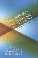 Psychodynamic Psychotherapy for Personality Disorders