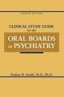 Nathan R. Strahl - Clinical Study Guide for the Oral Boards in Psychiatry, Fourth Edition, Övrigt