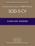 Structured Clinical Interview for DSM-5 Disorders-Clinician Version (SCID-5-CV)