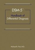 DSM-5 Handbook of Differential Diagnosis