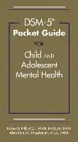 Robert J. Hilt, Abraham M. Nussbaum - DSM-5® Pocket Guide for Child and Adolescent Mental Health. Tillgänglighet: Lägg i varukorg