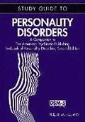 Study Guide to Personality Disorders