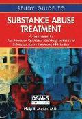 Study Guide to Substance Abuse Treatment