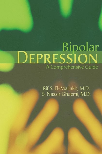 S. Nassir Ghaemi, Rif S. El-Mallakh - Bipolar Depression, E-bok. Tillgänglighet: Lägg i varukorg