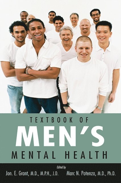 Marc N. Potenza, Jon E. Grant - Textbook of Men's Mental Health, E-bok