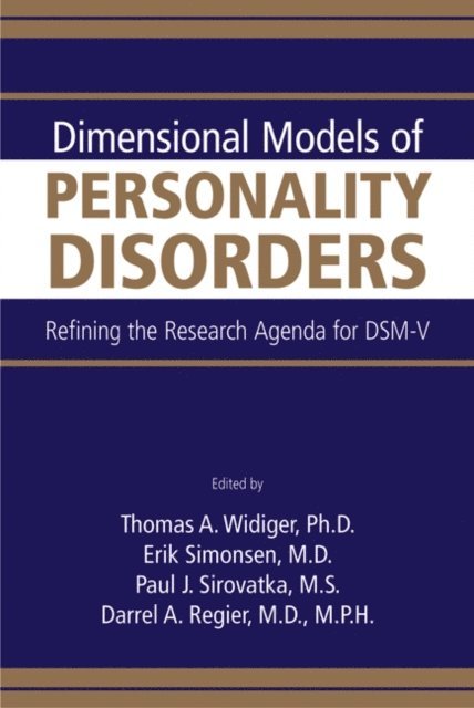 Erik Simonsen, Darrel A. Regier, Paul J. Sirovatka, Thomas A. Widiger - Dimensional Models of Personality Disorders, E-bok