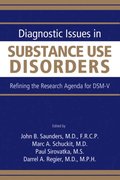 Diagnostic Issues in Substance Use Disorders