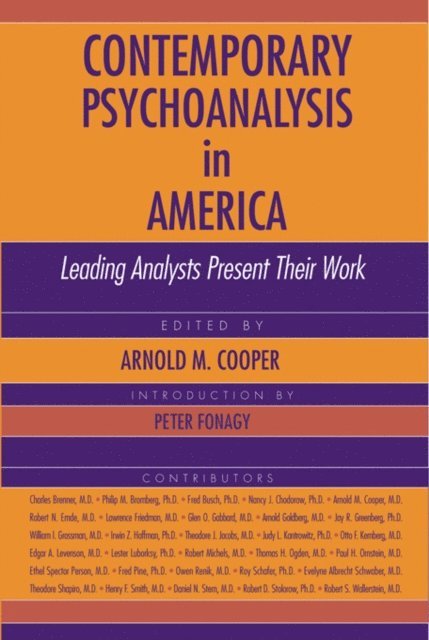 Arnold M. Cooper - Contemporary Psychoanalysis in America, E-bok