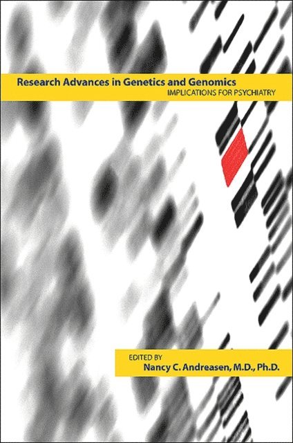 Nancy C. Andreasen - Research Advances in Genetics and Genomics, E-bok