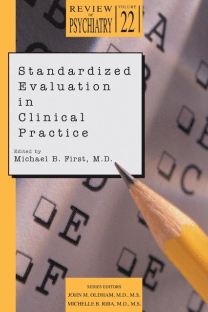 Michael B. First - Standardized Evaluation in Clinical Practice, E-bok