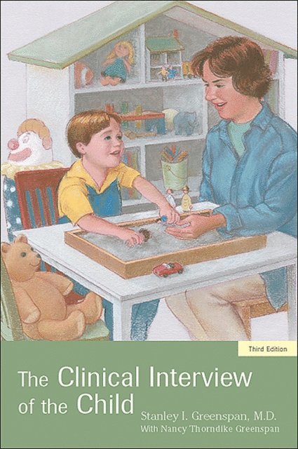 Stanley I. Greenspan - Clinical Interview of the Child, E-bok
