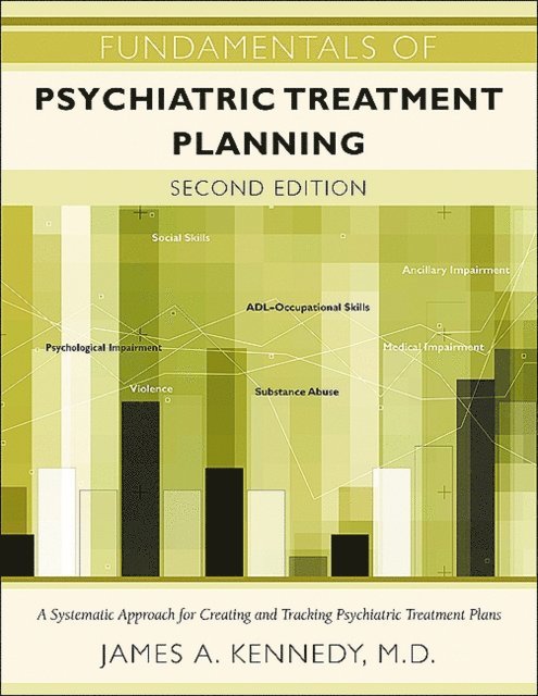 James A. Kennedy - Fundamentals of Psychiatric Treatment Planning, E-bok