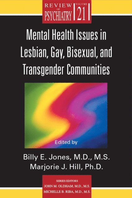 Marjorie J. Hill, Billy E. Jones - Mental Health Issues in Lesbian, Gay, Bisexual, and Transgender Communities, E-bok