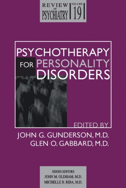 Glen O. Gabbard, John G. Gunderson - Psychotherapy for Personality Disorders, E-bok