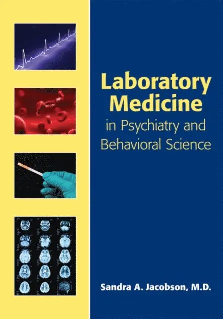 Sandra A. Jacobson - Clinical Laboratory Medicine for Mental Health Professionals, E-bok. Tillgänglighet: Lägg i varukorg