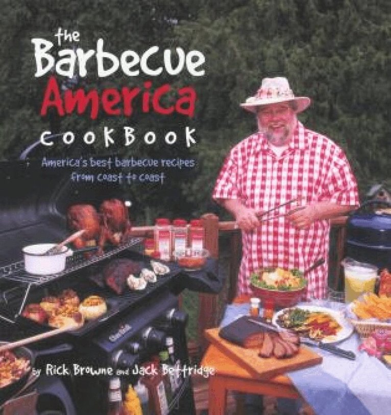 Rick Browne, Jack Bettridge - Barbecue America Cookbook, Häftad. Tillgänglighet: Tillfälligt slut