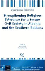 James Pettifer - Strengthening Religious Tolerance for a Secure Civil Society in Albania and the Southern Balkans, Inbunden
