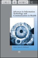 James G. McDaniel - Advances in Information Technology and Communication in Health, Inbunden